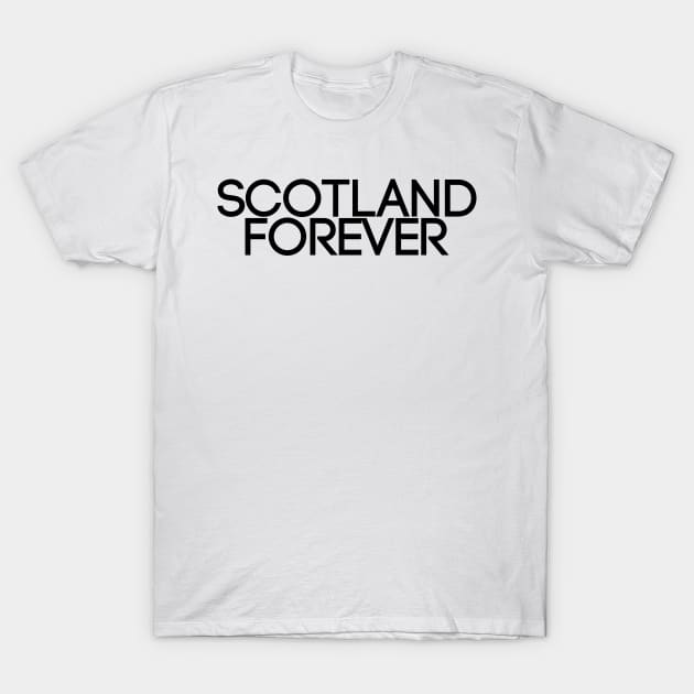 SCOTLAND FOREVER T-Shirt by MacPean
